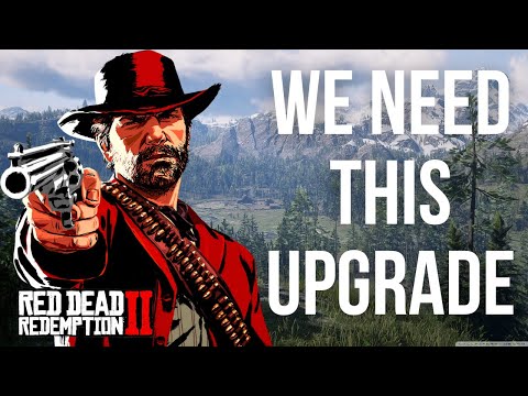 Why I need a next-gen update for Red Dead Redemption II and why you do too