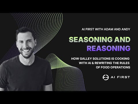Seasoning and Reasoning: How Galley Solutions Is Cooking with AI
