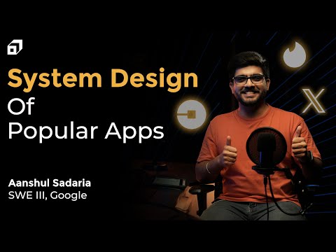 System Design of Popular Apps | HLD of Uber, Ola, Tinder & TwitterX | Interview Prep | LLD | @SCALER