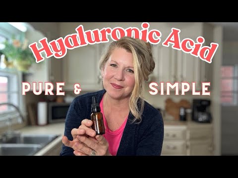 Hyaluronic Acid,Natural Skincare Approach From a Licensed Esthetician