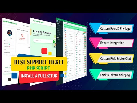 Best Support System &amp; Ticket Help Desk PHP Script Install, Setup, And How to Use &amp; Manage Clients