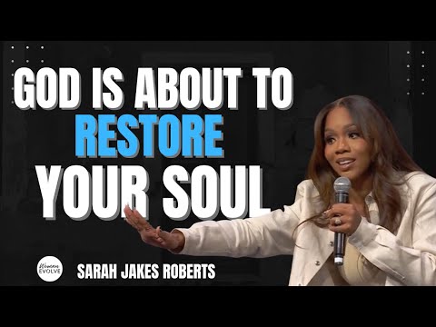 You Can’t Lose What God Breathed Into You | Sarah Jakes Roberts | Woman Evolve