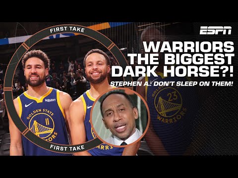 DON'T SLEEP ON THE WARRIORS! - Stephen A. debates Golden State being a dark horse | First Take