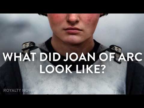 What did Joan of Arc look like? Facial Re-creations & History Documentary | Royalty Now