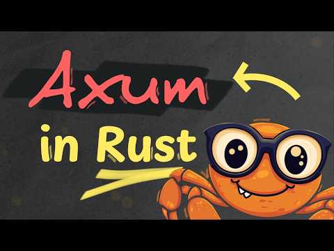 Creating an Axum Web Server in Rust is easy!