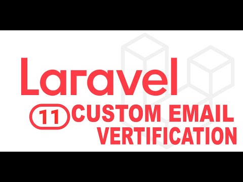 Mastering Laravel: Custom Email Verification Tutorial