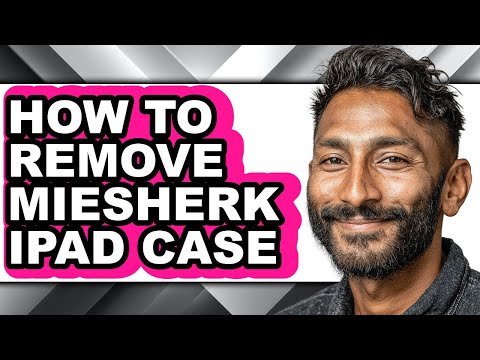 How to Remove Miesherk Ipad Case - Easy Guide
