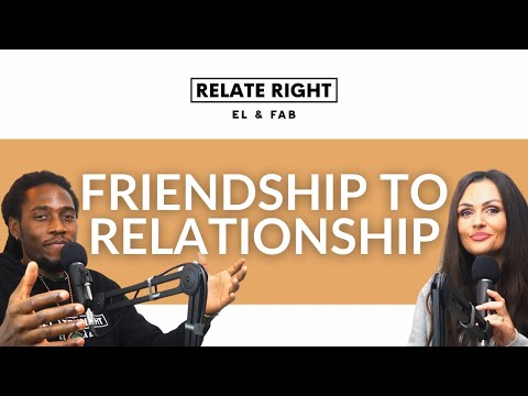 From Friends to Lovers: The Power of Friendship in Building Lasting Romance | Relate Right Podcast