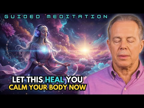 Dr Joe Dispenza - LET THIS HEAL YOU 🕊️| A Deep Nervous System Reset for Emotional & Physical Healing