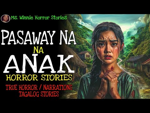 PASAWAY NA ANAK   Kulam True Story