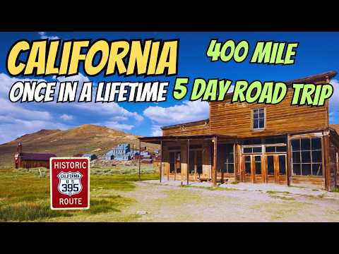 Ghost Towns & Alpine Lakes: (California Sierra Mountains) Road Trip