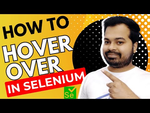 How to perform Mouse Hover Action in Selenium ? | Selenium complete Tutorial