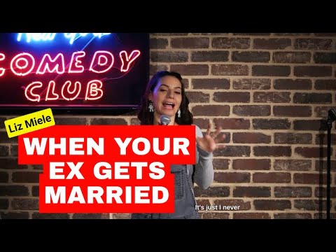 WHEN YOUR EX GETS MARRIED - Liz Miele