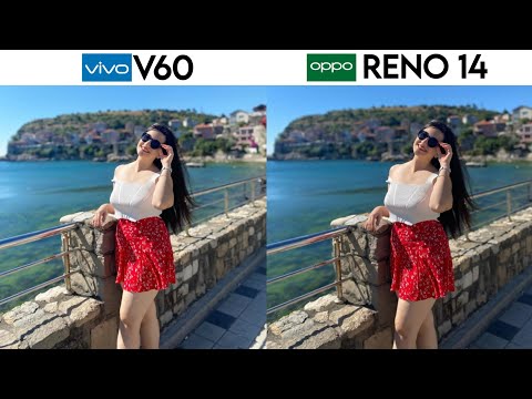 Vivo V60 vs Oppo Reno 14 Camera Test Comparison