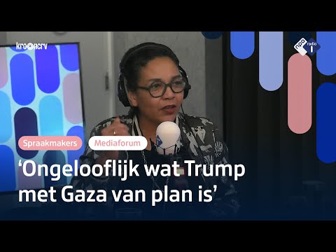 Plan Trump voor Gaza 'te schokkend voor woorden': 'Trump meer tegengas geven' | Mediaforum