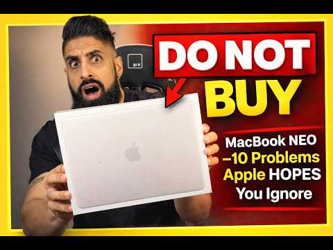 MacBook Neo - 10 Problems Apple HOPES You Ignore