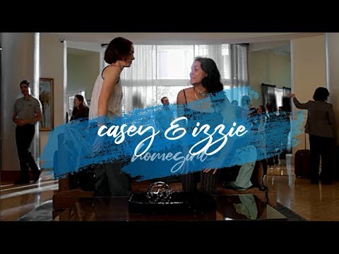 Casey & Izzie || Homegirl {S3}