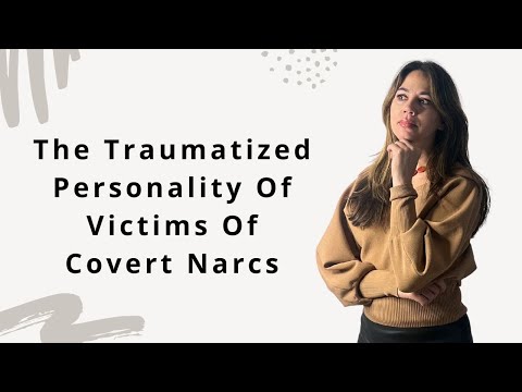 The Traumatized Personality of Victims Of Covert Narcissistic Abuse #narcissism #abuse