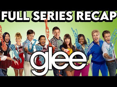GLEE Full Series Recap | Season 1-6 Ending Explained