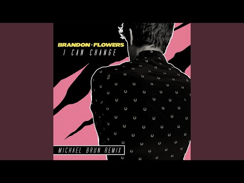 I Can Change (Michael Brun Remix)