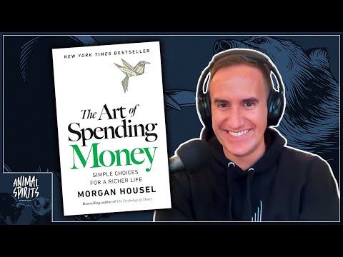 How to Spend with Morgan Housel