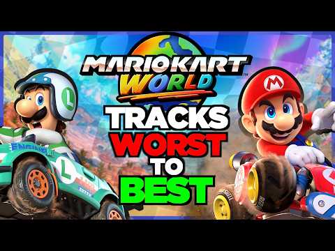 Ranking EVERY Mario Kart World TRACK!