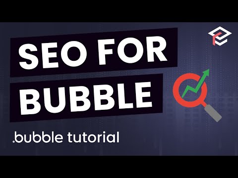 All You Need To Know About SEO for Bubble.io