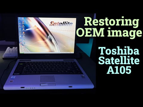 Restoring OEM image on Toshiba Satellite A105