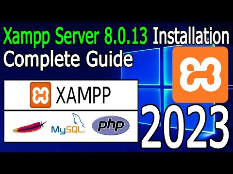 How to Install XAMPP Server on Windows 10/11 [2023 Update] Run PHP 8.0.13 Program | Complete guide