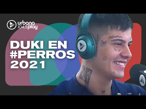 Duki en #Perros2021: "Uno crece y va madurando, tenía muchas inseguridades" (Parte 1)