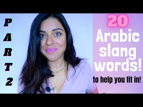 20 ARABIC SLANG WORDS TO HELP YOU FIT IN! PART2