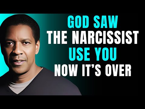 God Watched the Narcissist Play Games With You Now the Game Is Over | Denzel Washington Motivational