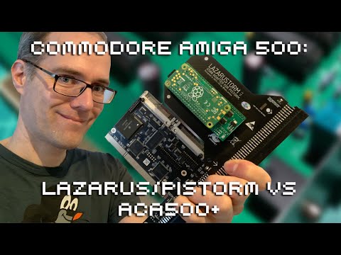 Amiga500: Lazarustorm/PiStorm vs ACA500plus