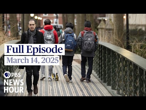 PBS News Hour full episode, March 14, 2025