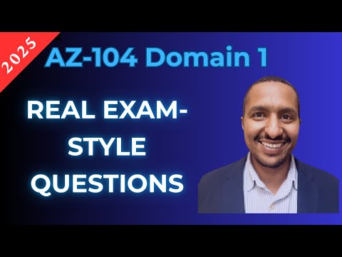 AZ-104 Domain 1 Practice Questions | Azure Identities & Governance Explained