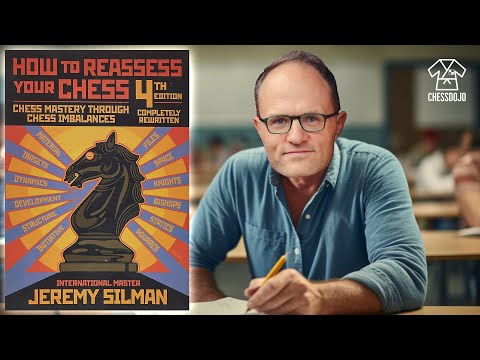 How to Reassess Your Chess | Book Review w/ GM Jesse Kraai