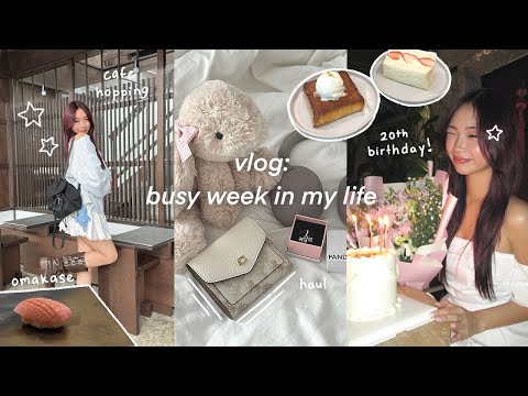 A busy week in my life 💌: 20th birthday vlog, cafe hopping, omakase, birthday haul etc.