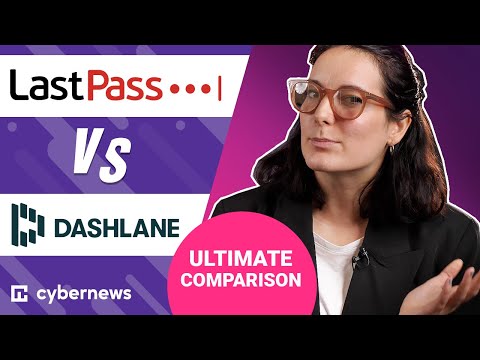 LastPass vs Dashlane: Ultimate Password Managers' Review