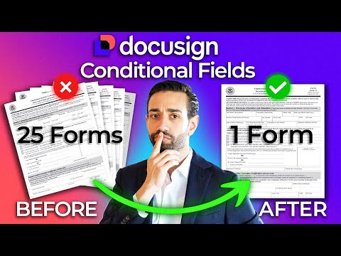 How To Set Up and Use Docusign Conditional Logic Fields in 2025
