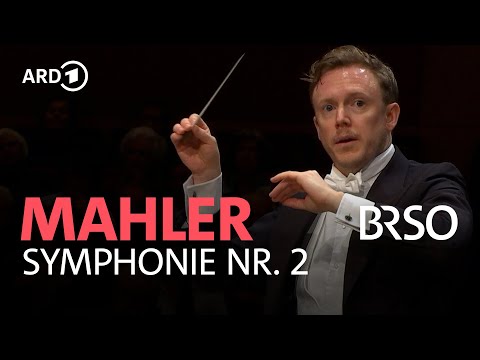 Mahler – Symphony No. 2 | Daniel Harding | Bavarian Radio Choir & BRSO