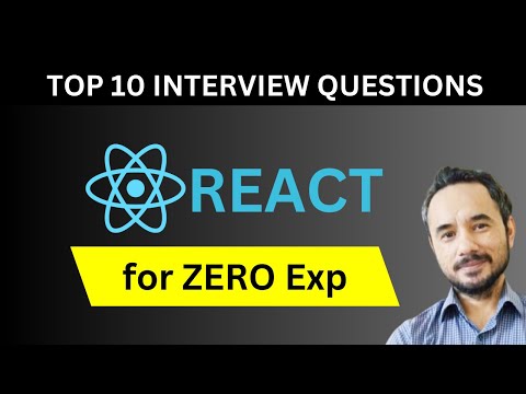Top 10 React Interview Questions for Candidates having Zero Year of Experience