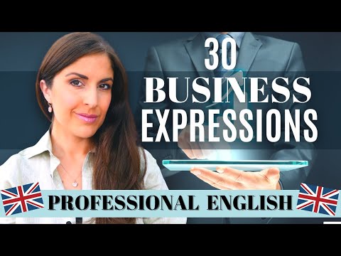 Business English Expressions,  Idioms and Phrasal Verbs
