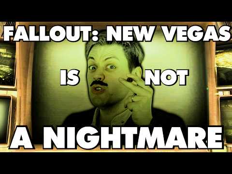 Fallout: New Vegas is NOT An Absolute Nightmare - This Is Why