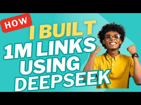 How I Built 1 MILLION High Quality Backlinks Using DeepSeek AI Insane Results!