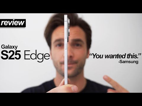 Actually, You Did Ask For This! Samsung S25 Edge Full Review