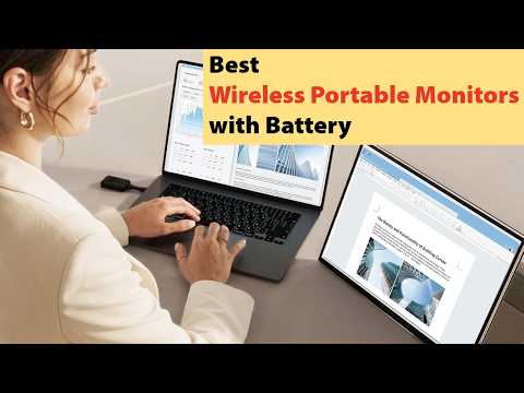 Top 4 Best Wireless Portable Monitors with Battery