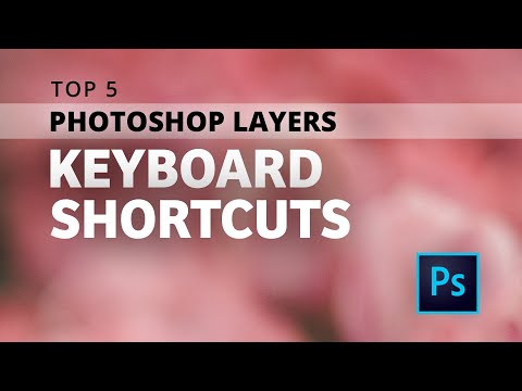 Top Photoshop LAYERS Keyboard Shortcuts