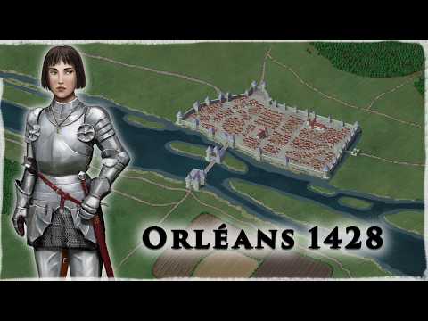 Holy Intervention: The (Staggering) Siege of Orléans 1428 / 29 | Hundred Years' War