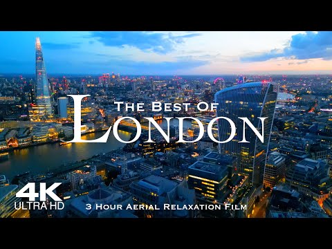 [4K] Best of LONDON 2025 🇬🇧 3 Hour Drone Aerial Relaxation Film UHD | England United Kingdom