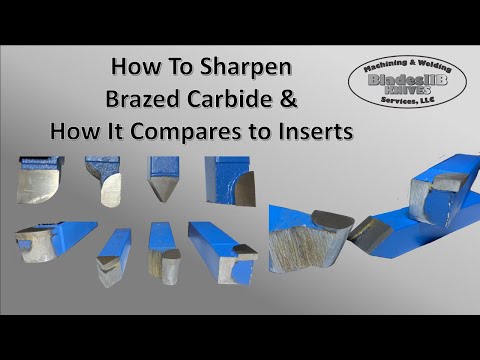 How To Sharpen Brazed Carbide - How It Compares To Inserts